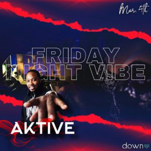 Friday Night Vibe: Aktive