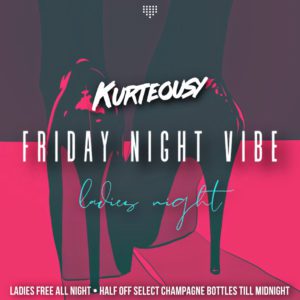 Friday Night Vibe: Kurteousy
