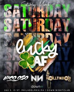 St. Patrick's Day Weekend: Nico Oso, DJ Nic Nac and Mr. Hollywood DJ